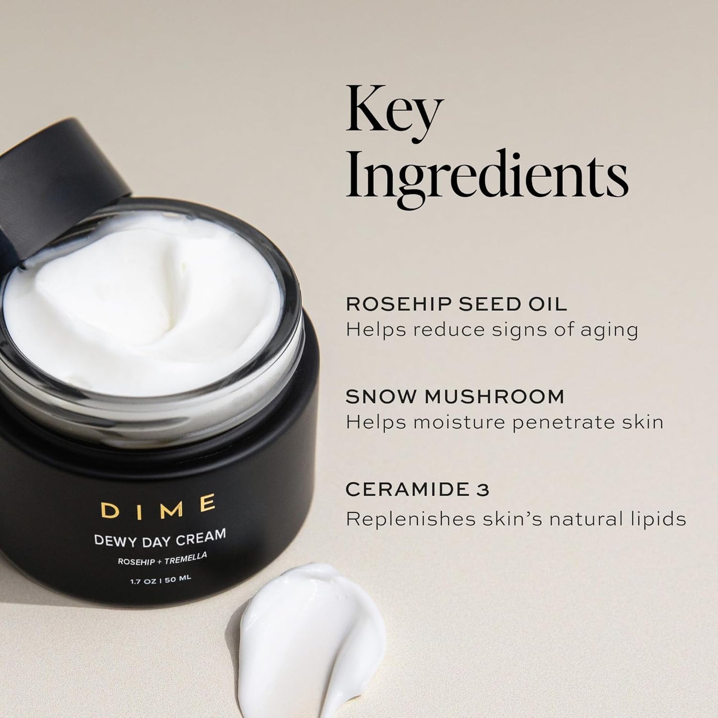 DIME Beauty Dewy Day Cream, Morning Face Moisturizer with Rosehip Oil and Tremella Snow Mushroom, 1.7 oz / 50 ml